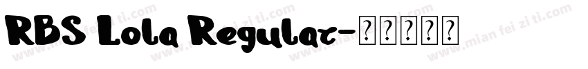 RBS Lola Regular字体转换